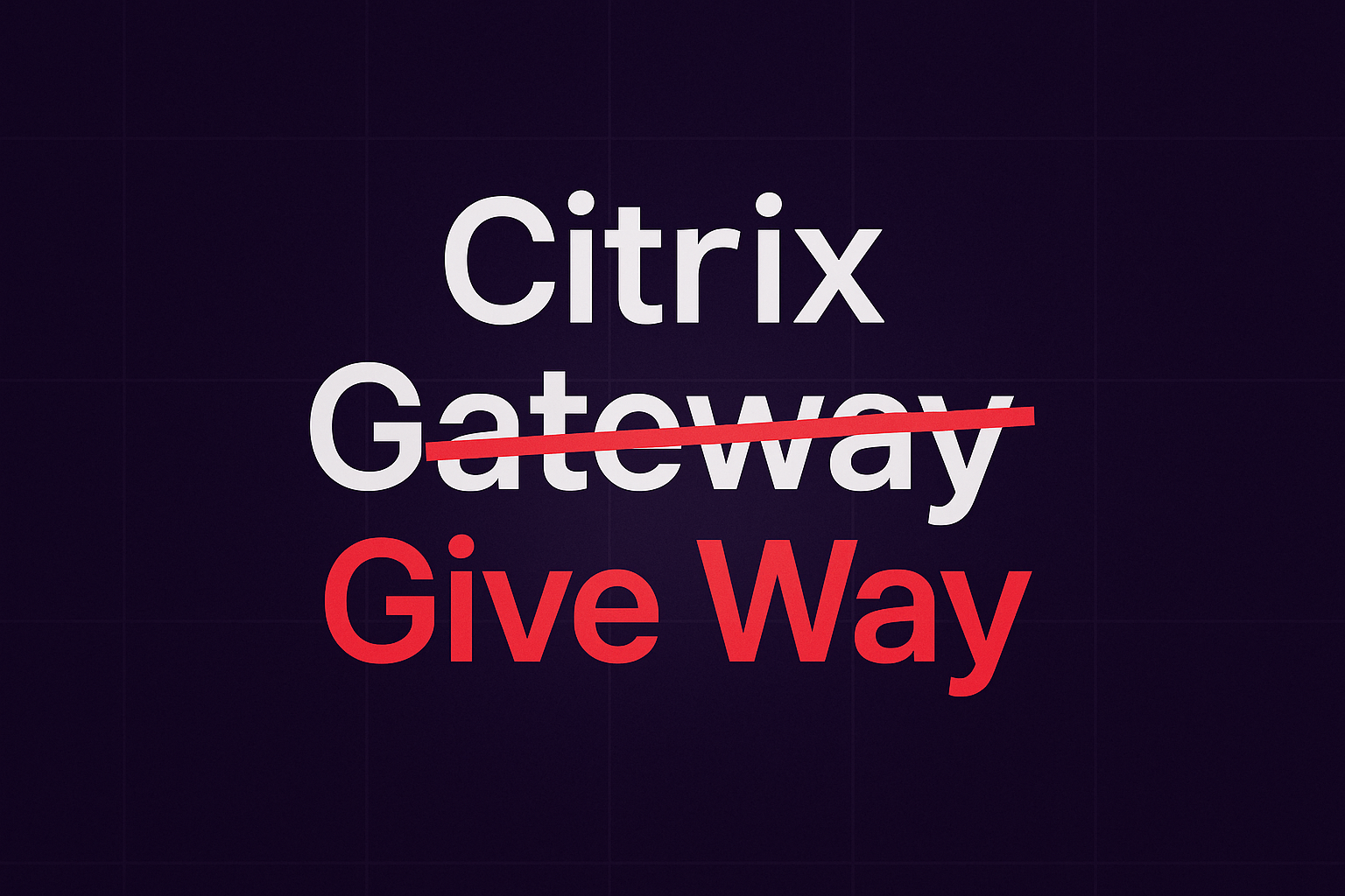 Citrix Vulnerabilities Rising – When Gateways Give Way